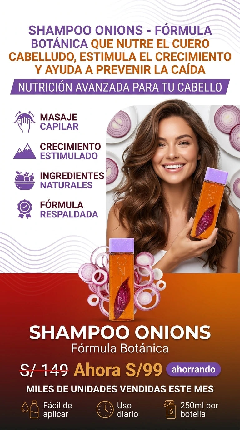 Shampoo Onions - Estimula el Crecimiento y Ayuda a Prevenir la Caída